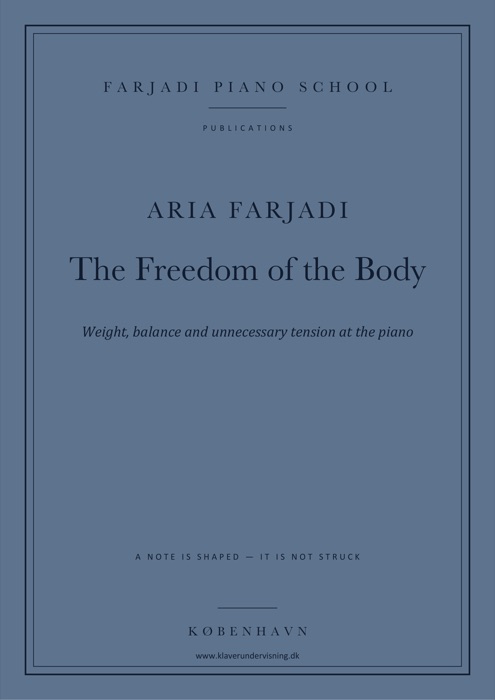 Del 2: The Freedom of the Body